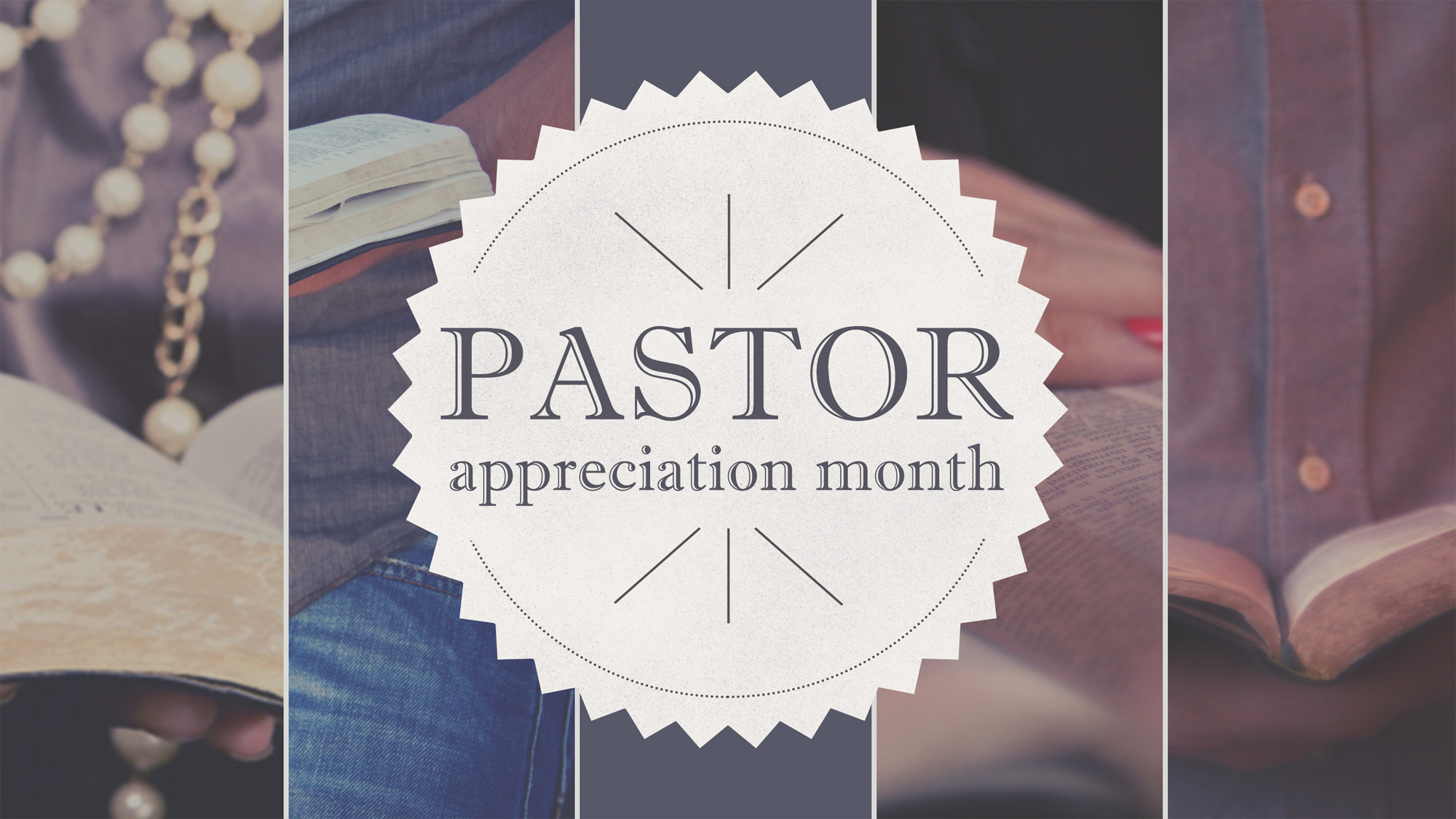 Pastor Appreciation Month